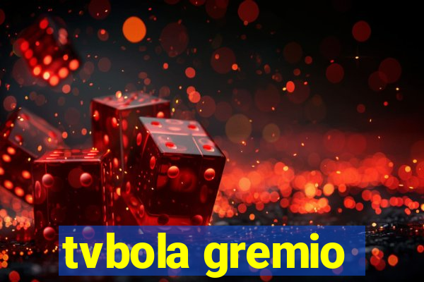 tvbola gremio